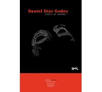Perfil de sombra | Daniel Díaz Godoy