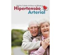 Perfil Do Cuidador De Idosos Em Relação À Hipertensão Arterial (ebook)