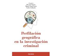 Perfilación geográfica en la investigación criminal (Psicología)