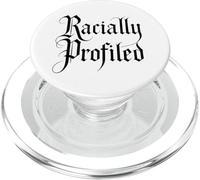 Perfilada racialmente La Migra Raza Justicia Social Detener el Racismo PopSockets PopGrip para MagSafe