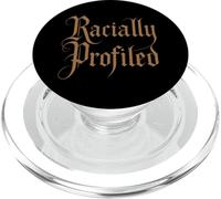 Perfilada racialmente La Migra Raza Justicia Social Detener el Racismo PopSockets PopGrip para MagSafe