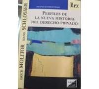 perfiles de la nueva historia del derecho privado