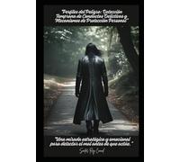 "Perfiles del Peligro: Detección Temprana de Conductas Delictivas y Mecanismos de Protección Personal": "Una mirada estratégica y emocional para detectar el mal antes de que actúe."