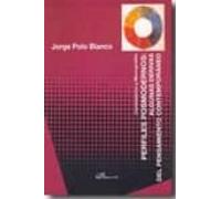 Perfiles Posmodernos: Algunas Derivas Del Pensamiento Contemporan