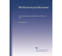 Perfluorocyclobutane: the thermodynamic properties of the real gas