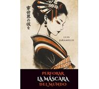 Perforar la máscara del mundo