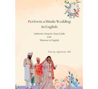 Perform a Hindu Wedding in English: A Step-by-Step Guide to a Graceful and Authentic Ceremony