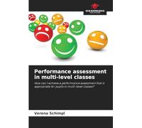 Performance assessment in multi-level classes