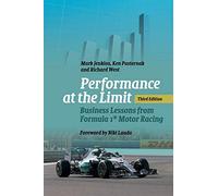 Performance at the Limit: Business Lessons from Formula 1® Motor Racing