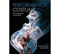Performance Costume: New Perspectives and Methods