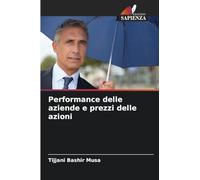 Performance delle aziende e prezzi delle azioni