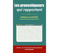 Performance des Pronostiqueurs PMU: Rendement, Réussite et Rapports en Jeu Simple, Tiercé et Quinté (1turf)