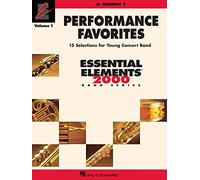 Performance Favorites, Vol. 1 - Trumpet 2: Correlates with Book 2 of Essential Elements for Band: Band Arrangements Correlated With Essential Elements 2000 Band Method Book 2