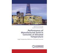Performance of Manufactured Sand in Concrete at Elevated Temperature: High-Temperature Behavior of M-Sand Concrete