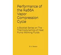 Performance of the R466A Vapor Compression Cycle: Issue of A Booklet Series on The Thermodynamics of Heat Pump Working Fluids