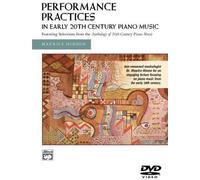 Performance Practices in Early 20th Century Piano [USA] [DVD]