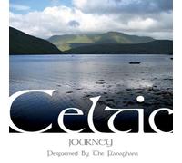 Performed By The Flanaghans - Celtic Journey