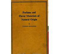 Perfume and Flavor Materials of Natural Origin