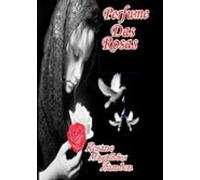Perfume Das Rosas (ebook)