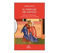 Perfume Del esposo: Ejercicios espirituales con el Cantar de los Cantares: 21 (Palabras de vida)
