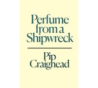 Perfume from a Shipwreck