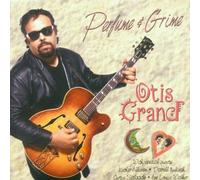 Perfume & Grime by Otis Grand (2001-05-22)