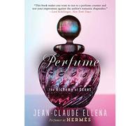 Jean-Claude Ellena Perfume (Tapa blanda)