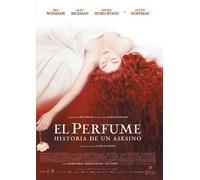 Perfume: The Story of a Murderer ( El Perfume - Historia de un asesino ) ( Le Parfum - Histoire d'un meurtrier )