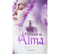 Perfumes da Alma: Lives em livro