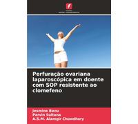 Perfuração ovariana laparoscópica em doente com SOP resistente ao clomefeno