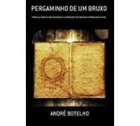 Pergaminho De Um Bruxo (ebook)