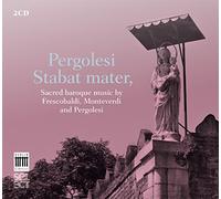 Pergolesi & Monteverdi: Stabat Mater, Salve Regina