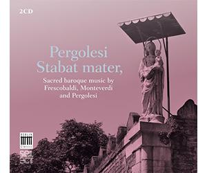 Pergolesi & Monteverdi: Stabat Mater, Salve Regina