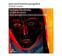 Pergolesi - Pergolesi: Stabat Mater / Hendricks, Tenstam, Drottingholms Barockensemble