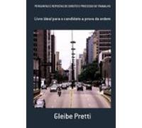 Perguntas E Repostas De Direito E Processo Do Trabalho (ebook)