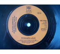 Perhaps Love - Placido Domingo And John Denver 7" 45