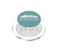 Perhaps You were Born for Such a Time as This Esther 4:14 PopSockets PopGrip para MagSafe