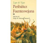 Peribañez - Fuenteovejuna