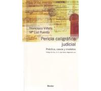 Pericia Caligrafica Judicial: Practica Casos Y Modelos