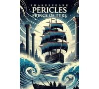 Pericles, Prince of Tyre