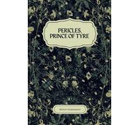 Pericles, Prince of Tyre