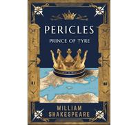 Pericles, Prince of Tyre
