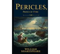 Pericles, Prince of Tyre
