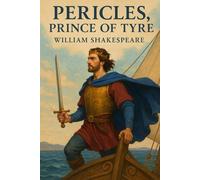 Pericles, Prince of Tyre