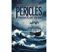 Pericles, Prince of Tyre