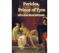 Pericles, Prince of Tyre
