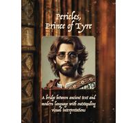 Pericles, Prince of Tyre: PERICLES, PRINCE OF TYRE By William Shakespeare