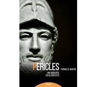 Pericles: Una biografía en su contextoM (Historia y Biografías)