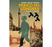 Perico en Londres | Esteban Salazar Chapela