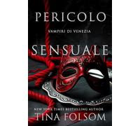 Pericolo Sensuale (Vampiri di Venezia)